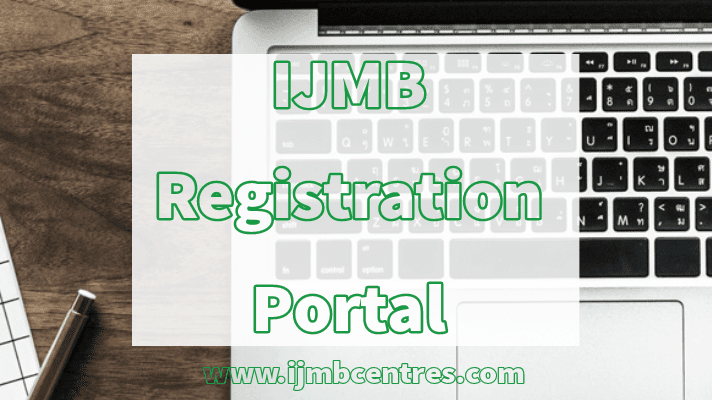 IJMB Registration Portal 1 ijmb registration portal