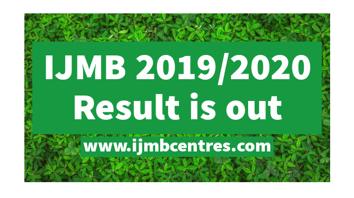 IJMB 2019/2020 Result is out | All You Need to Know 1 IJMB 2019/2020 Result