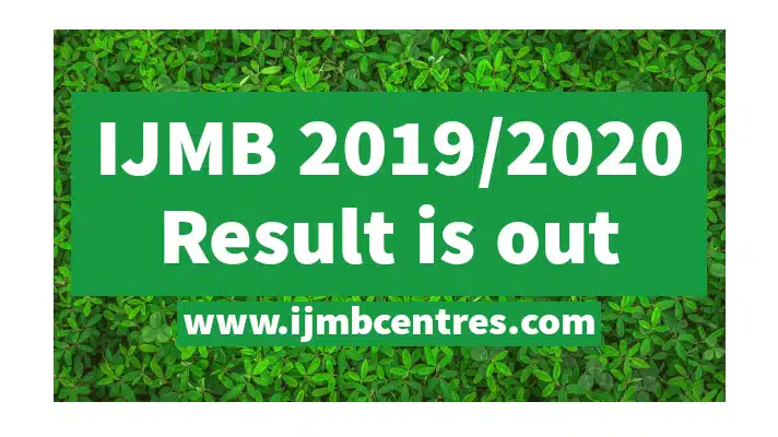 IJMB 2019/2020 Result is out | All You Need to Know 3 IJMB 2019/2020 result is out