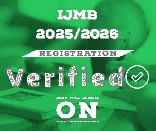IJMB 2025/2026 Registration: How to Register, Requirements, and Details 1 IJMB 2025 2026 Registration