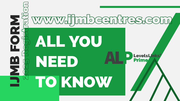 All You Need To Know About IJMB Form 2025 Registration 1 IJMB Form 2025 Registration