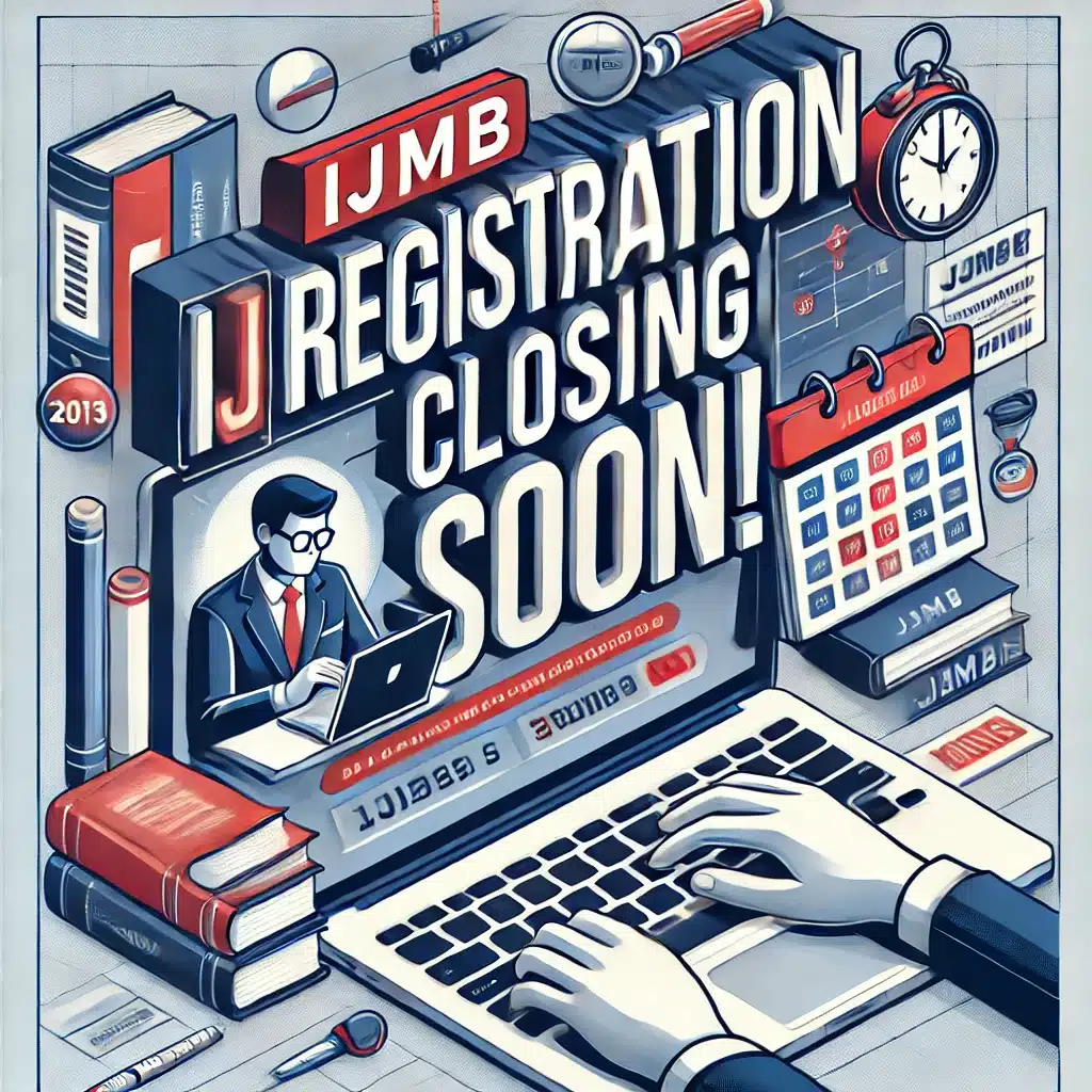IJMB Registration Closing Date